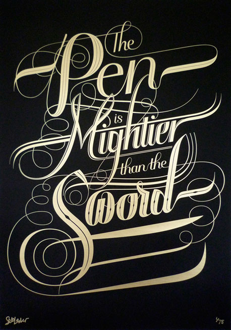 A poster that reads "The Pen is Mightier than the sword" in a script typeface.